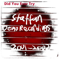 Staffan Karlsson - Did You Ever Try