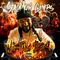Solomon Childs - Wu-Tang Bbq (Explicit)