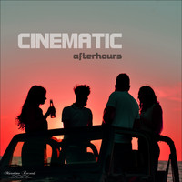 Cinematic - Afterhours