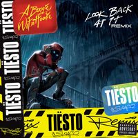 A Boogie Wit da Hoodie - Look Back at It (Tiësto and SWACQ Remix [Explicit])