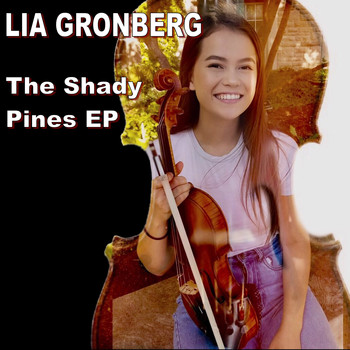 Lia Gronberg - The Shady Pines - EP