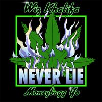 Wiz Khalifa - Never Lie (feat. Moneybagg Yo) (Explicit)