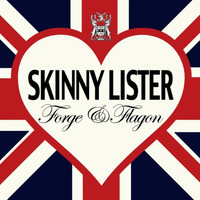 Skinny Lister - Forge & Flagon (Deluxe)