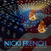 Nicki French - Teardrops on the Disco Floor