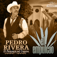 Pedro Rivera - El Empulcao