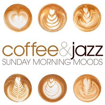 Various Artists - Sunday Morning Moods: Coffee & Jazz