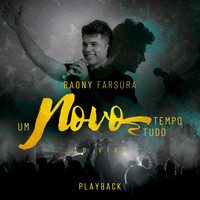 Raony Farsura - Um Novo Tempo, Um Novo Tudo (Playback)