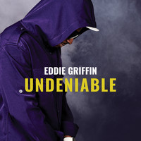 Eddie Griffin - Undeniable (Explicit)