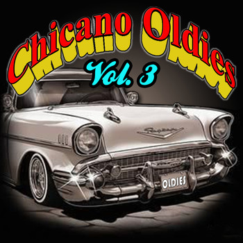 Various Artists - Chicano Oldies, Vol. 3