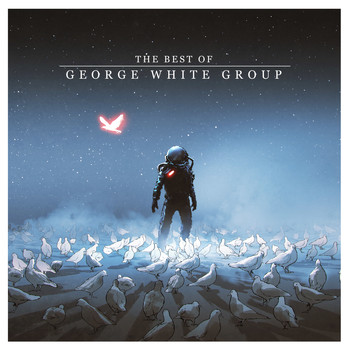 George White Group - The Best of George White Group