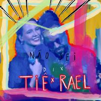 Tiê - Não sei (feat. Rael) (Ao vivo)