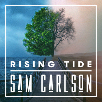 Sam Carlson - Rising Tide