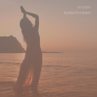 Miten - Eyes / Ocean
