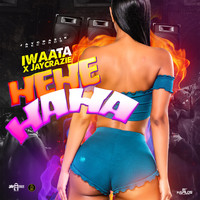 I Waata - Hehe Haha