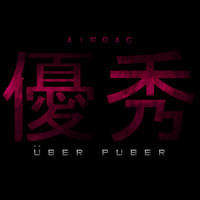 Airbag - Über Puber
