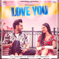 Armaan Bedil - Love You