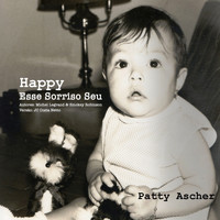 Patty Ascher - Happy (Esse Sorriso Seu)
