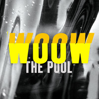 The Pool - Woow