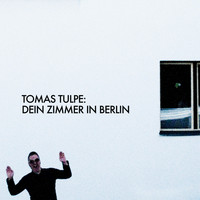 Tomas Tulpe - Dein Zimmer in Berlin