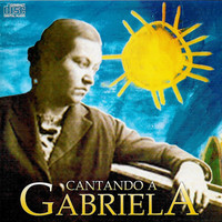 María Eliana Acevedo F. (Tía Nana) - Cantando a Gabriela