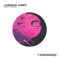 LeBaron James - Party Starter