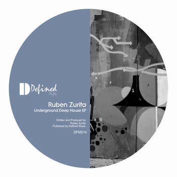 Ruben Zurita - Underground Deep House EP