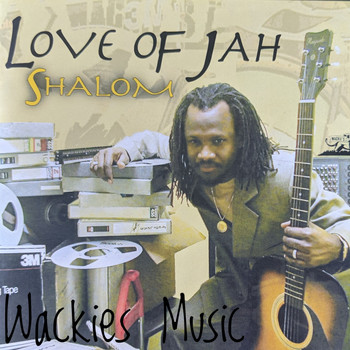 Shalom - Love of Jah