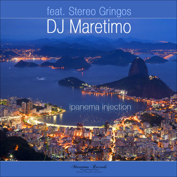 DJ Maretimo - Ipanema Injection