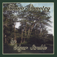 Edgar Struble - Piano Country