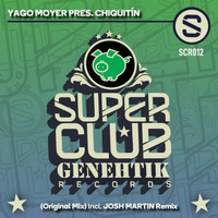Yago Moyer - Chiquitin