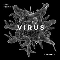Martin X - Virus