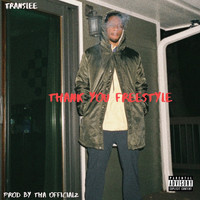 Translee - Thank You Freestyle (Explicit)