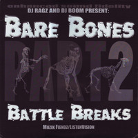 DJ Boom & DJ Ragz - Bare Bones Battle Breaks, Pt. 2 (Explicit)