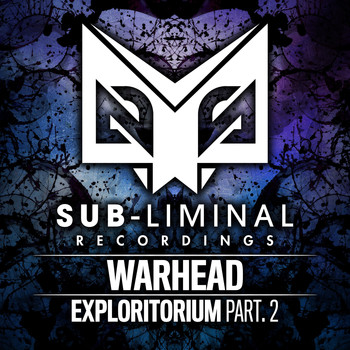 Warhead - Exploritorium (Explicit)