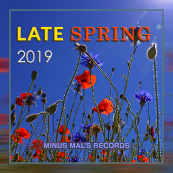Various Artists - Late Spring 2019
