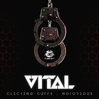 Vital - Clicking Cuffs / Notorious
