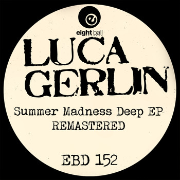 Luca Gerlin - Summer Madness Deep EP