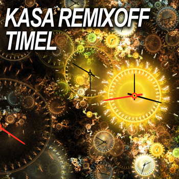 Kasa Remixoff - TIMEL