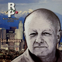 Richard Rose - The Lecture Series: Los Angeles (Live)
