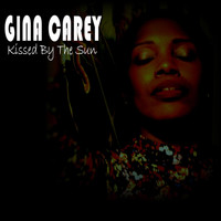 Gina Carey - Kissed by the Sun