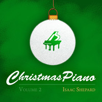 Isaac Shepard - Christmas Piano, Vol. 2