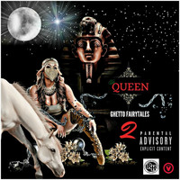 Queen - Ghetto Fairytales 2 (Explicit)