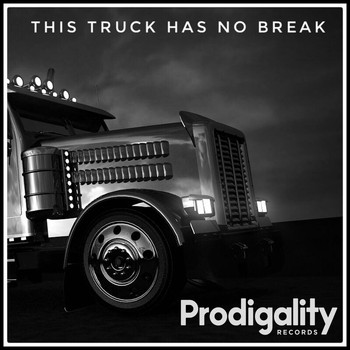 Various Artists / - This Truck Has No Break