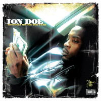 Jon Doe - Mo Money Mo Doe Doe Tear (Explicit)