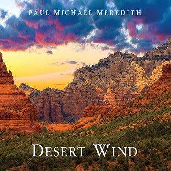 Paul Michael Meredith - Desert Wind