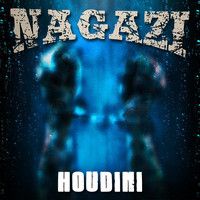 Nagazi - Houdini