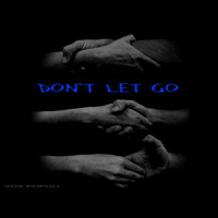 Vox Populi - Don't Let Go (Explicit)