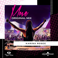 Karina Rosee - Move