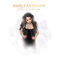 Audi Castillon - Mi Colección