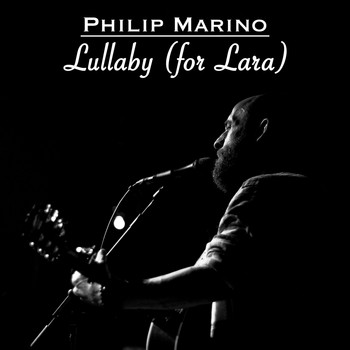 Philip Marino / - Lullaby (For Lara)